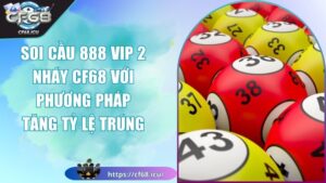 soi cầu 888 vip 2 nháy